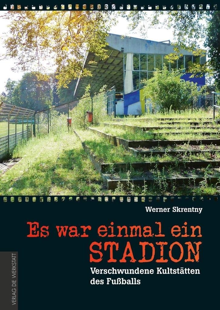 Es war einmal ein Stadion